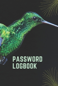 Paperback Password Logbook: Hummingbird Internet Password Keeper With Alphabetical Tabs - Handy Size 6 x 9 inches (vol. 2) Book