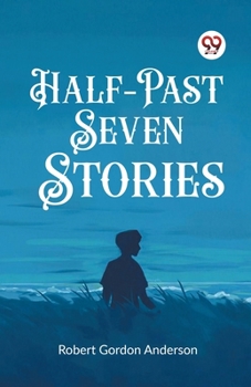 Paperback Half-Past Seven Stories Book