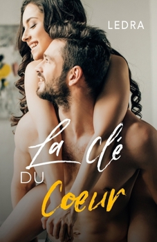 Paperback La clé du coeur [French] Book