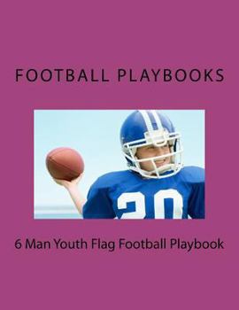 Paperback 6 Man Youth Flag Football Playbook Book