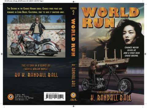 Paperback World Run: The Second Wild Chance Hogan Ride Book