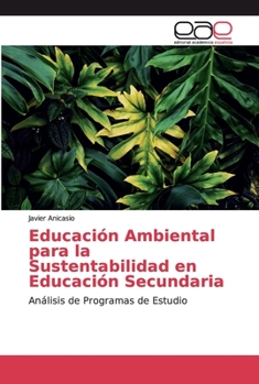 Paperback Educación Ambiental para la Sustentabilidad en Educación Secundaria [Spanish] Book