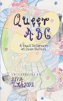 Paperback Queer ABC: A Small Dictionary of Queer Culture Book