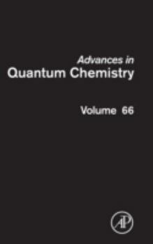 Hardcover Advances in Quantum Chemistry: Volume 66 Book