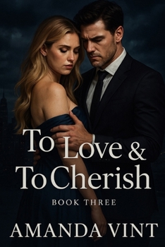 Paperback To Love & To Cherish: Book Three Book
