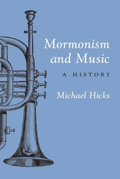 Paperback Mormonism and Music: A History Book