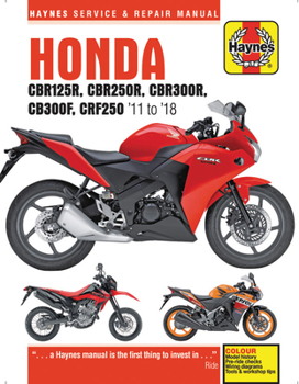 Paperback Honda Cbr125r, Cbr250r, Cbr300$, Cb300f & Crf250, '11 to '18: '11 to '18 Book