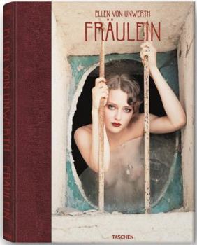 Hardcover Ellen Von Unwerth: Fraulein Book