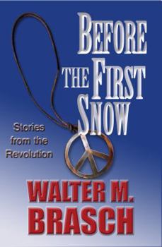 Hardcover Before the First Snow: Stories from the Revolution Book