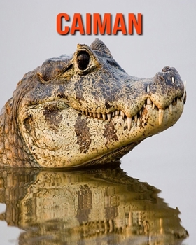 Paperback Caiman: Amazing Facts about Caiman Book