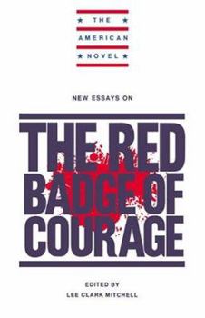 New Essays on The Red Badge of Courage (The American Novel) - Book  of the American Novel