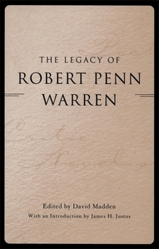 Hardcover The Legacy of Robert Penn Warren Book