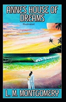 Anne's House of Dreams Illustrated
