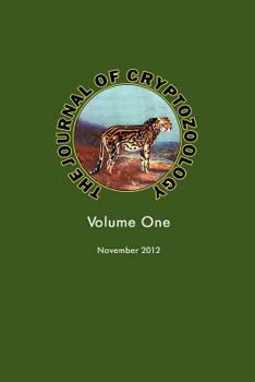 Paperback The Journal of Cryptozoology: Volume One Book