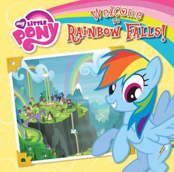 Welcome to Rainbow Falls! - Book #2 of the Coleccionable My Little Pony