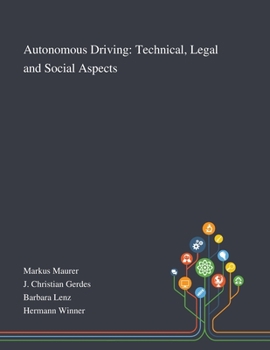 Paperback Autonomous Driving: Technical, Legal and Social Aspects Book