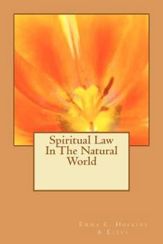 Paperback Spiritual Law In The Natural World Book