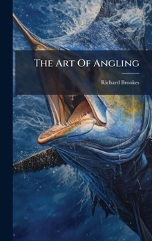 Hardcover The Art Of Angling Book
