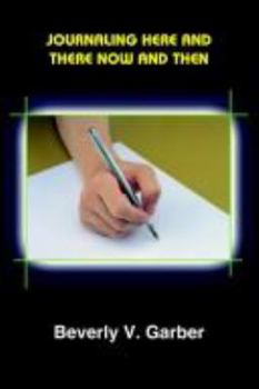Paperback Journaling Here and There Now and Then Book