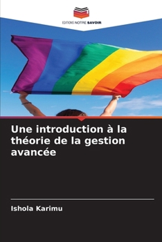 Paperback Une introduction à la théorie de la gestion avancée [French] Book
