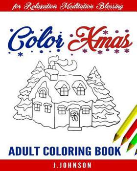 Paperback Color Xmas: Adult Coloring Book
