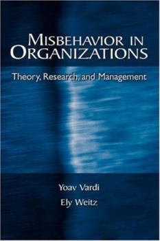 Hardcover Misbehavior in Organizations: Theory, Research, and Management (Applied Psychology Series) Book