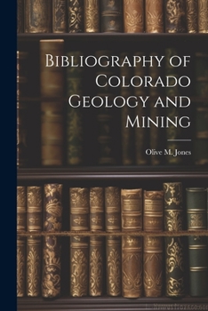 Paperback Bibliography of Colorado Geology and Mining Book