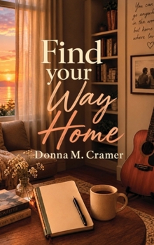 Hardcover Find Your Way Home Book