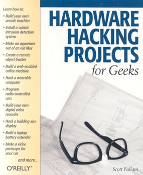 Paperback Hardware Hacking Projects for Geeks Book
