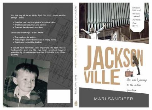 Paperback Jacksonville: One Mom's Journey to the Autism Spectrum Book