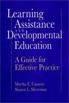 Hardcover Learning Assistance and Developmental Education: A Guide for Effective Practice Book