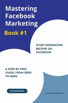 Paperback Mastering Facebook Marketing Book