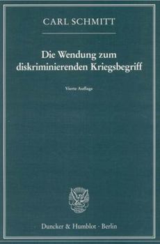Paperback Die Wendung Zum Diskriminierenden Kriegsbegriff [German] Book