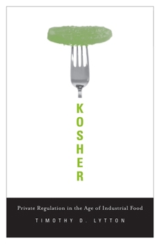 Hardcover Kosher: Private Regulation in the Age of Industrial Food Book
