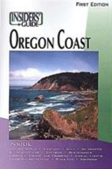 Paperback The Insiders' Guide(r) to the Oregon Coast, 1st Book