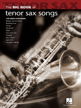 Paperback The Big Book of Tenor Sax Songs Book