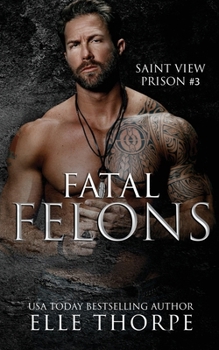 Paperback Fatal Felons Book