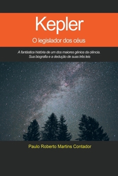 Paperback Kepler, O Legislador Dos Céus [Portuguese] Book