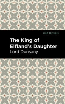 Paperback The King of Elfland's Daughter Book