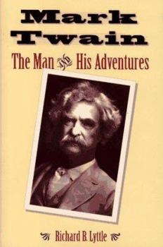 Hardcover Mark Twain--The Man and His Adventure: The Man and His Adventures Book