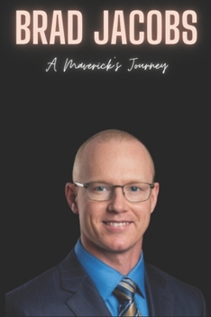 Paperback Brad Jacobs: A Maverick's Journey Book