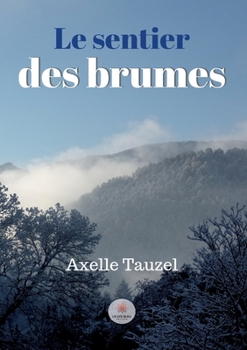 Paperback Le sentier des brumes [French] Book