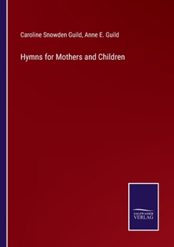 Paperback Hymns for Mothers and Children Book