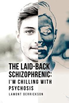 Paperback The Laid-Back Schizophrenic Book