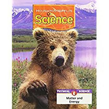 Paperback Houghton Mifflin Science: Modular Softcover Student Edition Grade 2 Unit E: Matter and Energy 2007 Book