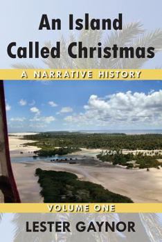 Paperback An Island Called Christmas: A Narrative History Book