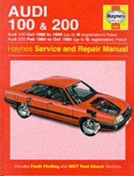 Paperback Audi 100 & 200 Service and Repair Manual: Models Covered, All Audi 100 and 200 Front-Whee-Drive Models Including Turbo & Avant 1781 CC, 1921 CC, 1944 Book