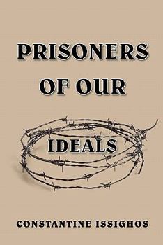 Paperback Prisoners of Our Ideals Book