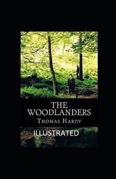 Paperback The Woodlanders Illustrated Book