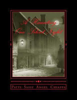 Paperback A Haunting One Silent Night: Apparation Series Book